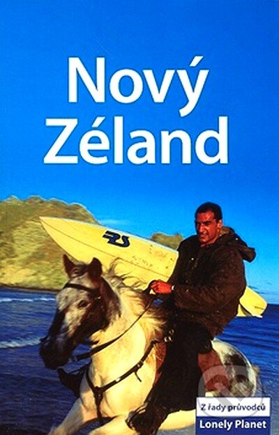 Kniha: Nový Zéland (Svojtka&Co.). Svojtka&Co., 2007 Kniha: Nový Zéland (Svojtka&Co.). Svojtka&Co., 2007