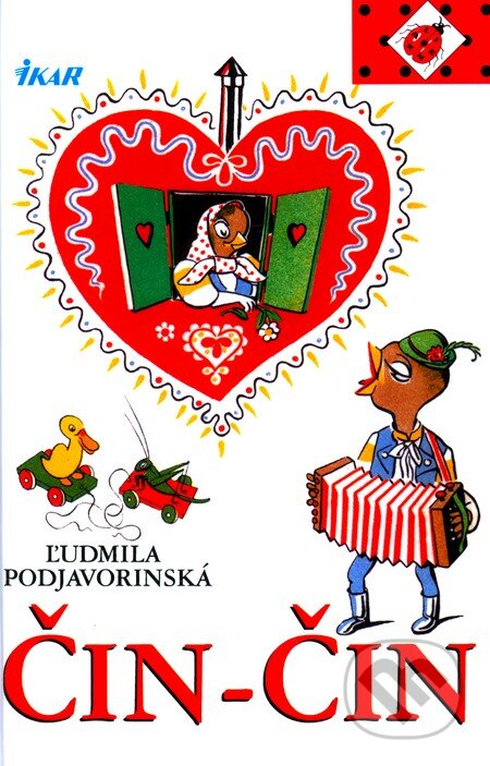 Kniha: Čin-čin (Ľudmila Podjavorinská). Ikar, 2007 Kniha: Čin-čin (Ľudmila Podjavorinská). Ikar, 2007