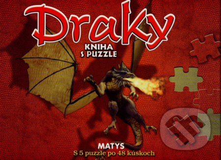 Kniha: Draky (kniha s puzzle) (Matys). Matys, 2007 Kniha: Draky (kniha s puzzle) (Matys). Matys, 2007