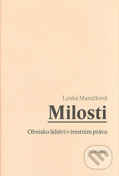 Kniha: Milosti (Lenka Marečková). Academia, 2007 Kniha: Milosti (Lenka Marečková). Academia, 2007