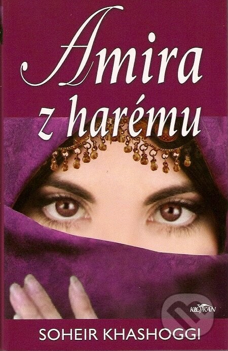 Amira z harému - Soheir Khashoggi, Alpress, 2006