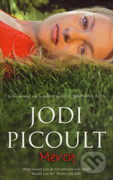 Kniha: Mercy (Jodi Picoult). Hodder and Stoughton, 2006 Kniha: Mercy (Jodi Picoult). Hodder and Stoughton, 2006