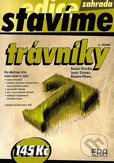 Kniha: Trávníky (Radek Otevřel a kolek.). ERA group, 2007 Kniha: Trávníky (Radek Otevřel a kolek.). ERA group, 2007