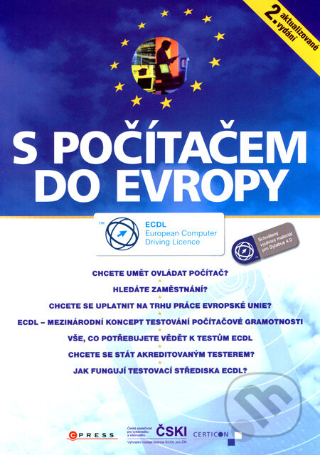 Kniha: S počítačem do Evropy (Autorský kolektiv). Computer Press, 2007 Kniha: S počítačem do Evropy (Autorský kolektiv). Computer Press, 2007