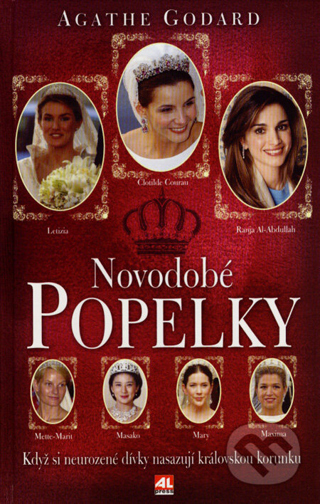 Kniha: Novodobé Popelky (Agathe Godard). Alpress, 2007 Kniha: Novodobé Popelky (Agathe Godard). Alpress, 2007