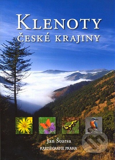 Kniha: Klenoty české krajiny (Jan Štursa). Kartografie Praha, 2007 Kniha: Klenoty české krajiny (Jan Štursa). Kartografie Praha, 2007