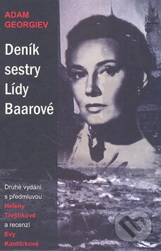 Kniha: Deník sestry Lídy Baarové (Adam Georgiev). Petrklíč, 2007 Kniha: Deník sestry Lídy Baarové (Adam Georgiev). Petrklíč, 2007