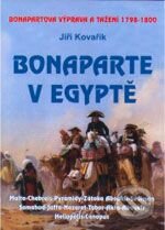 Bonaparte v Egyptě - Jiří Kovařík, Akcent, 2007