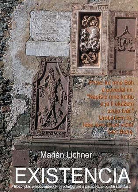Kniha: Existencia (Marián Lichner). CAD PRESS, 2005 Kniha: Existencia (Marián Lichner). CAD PRESS, 2005