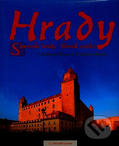 Kniha: Hrady (Vladimír Bárta a Vladimír Barta). AB ART press, 2007 Kniha: Hrady (Vladimír Bárta a Vladimír Barta). AB ART press, 2007
