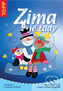 Kniha: Zima je tady (Anagram). Anagram, 2006 Kniha: Zima je tady (Anagram). Anagram, 2006