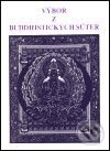 Kniha: Výbor z buddhistických súter (CAD PRESS). CAD PRESS, 1995 Kniha: Výbor z buddhistických súter (CAD PRESS). CAD PRESS, 1995