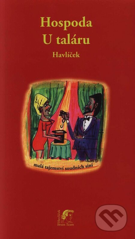 Kniha: Hospoda U taláru (Karel Havlíček). Brain team, 2007 Kniha: Hospoda U taláru (Karel Havlíček). Brain team, 2007