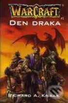 Kniha: Warcraft 6: Den Draka (Richard A. Knaak). FANTOM Print, 2007 Kniha: Warcraft 6: Den Draka (Richard A. Knaak). FANTOM Print, 2007
