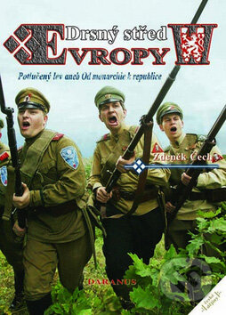 Kniha: Drsný střed Evropy III (Zdeněk Čech). Daranus, 2007 Kniha: Drsný střed Evropy III (Zdeněk Čech). Daranus, 2007