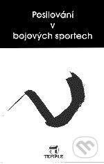 Kniha: Posilování v bojových sportech (Zdeněk Kurfürst). Temple, 1995 Kniha: Posilování v bojových sportech (Zdeněk Kurfürst). Temple, 1995