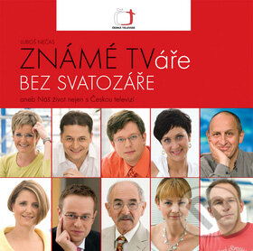Kniha: Známé TVáře bez svatozáře (Luboš Nečas). Česká televize, 2007 Kniha: Známé TVáře bez svatozáře (Luboš Nečas). Česká televize, 2007