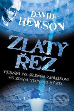 Kniha: Zlatý řez (David Hewson). Jota, 2007 Kniha: Zlatý řez (David Hewson). Jota, 2007