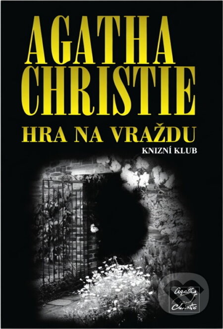 Kniha: Hra na vraždu (Agatha Christie). Kniha: Hra na vraždu (Agatha Christie).