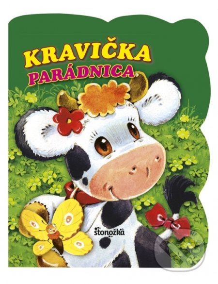 Kniha: Kravička parádnica (Urszula Kozlowska). Ikar, 2018 Kniha: Kravička parádnica (Urszula Kozlowska). Ikar, 2018