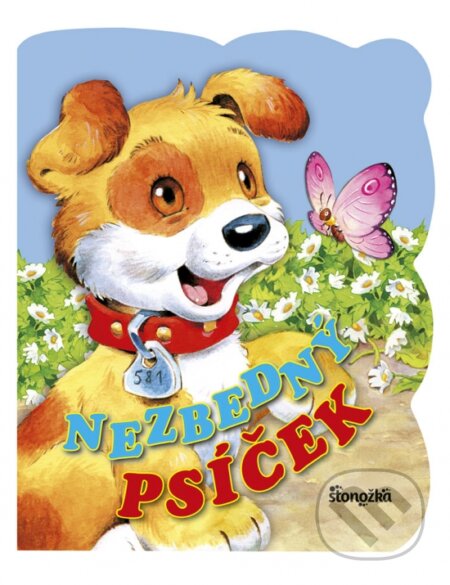 Kniha: Nezbedný psíček (Urszula Kozlowska). Stonožka, 2018 Kniha: Nezbedný psíček (Urszula Kozlowska). Stonožka, 2018