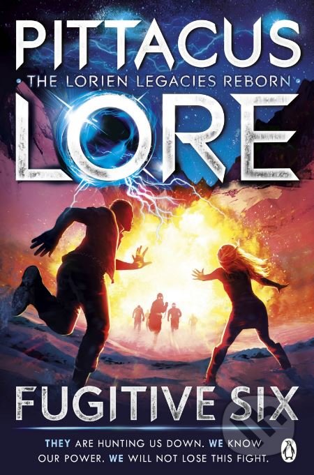 Kniha: Fugitive Six (Pittacus Lore). Penguin Books, 2019 Kniha: Fugitive Six (Pittacus Lore). Penguin Books, 2019
