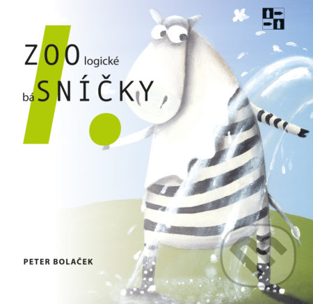 Kniha: ZOOlogické báSNÍČKY (Peter Bolaček). Asociácia Corpus, 2018 Kniha: ZOOlogické báSNÍČKY (Peter Bolaček). Asociácia Corpus, 2018