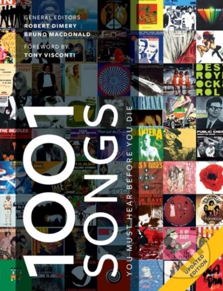 Kniha: 1001 Songs (Robert Dimery). Octopus Publishing Group, 2018 Kniha: 1001 Songs (Robert Dimery). Octopus Publishing Group, 2018
