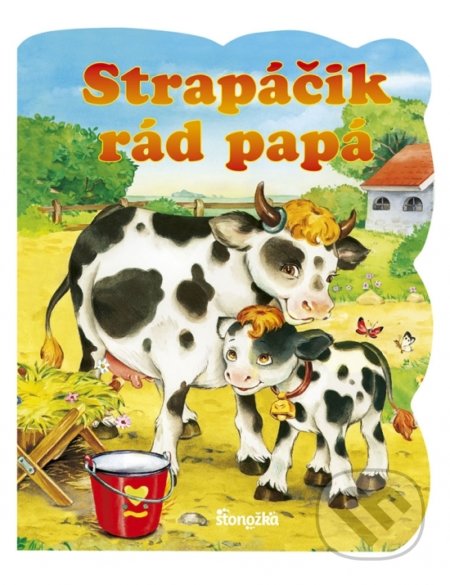 Kniha: Strapáčik rád papá (Ikar). Ikar, 2018 Kniha: Strapáčik rád papá (Ikar). Ikar, 2018