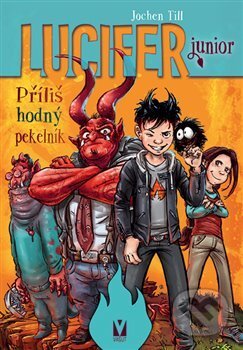 Kniha: Lucifer junior 1 (Jochen Till). Vašut, 2018 Kniha: Lucifer junior 1 (Jochen Till). Vašut, 2018