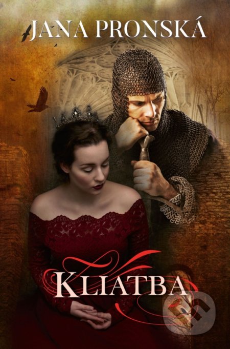 Kniha: Kliatba (Jana Pronská), 2018 Kniha: Kliatba (Jana Pronská), 2018