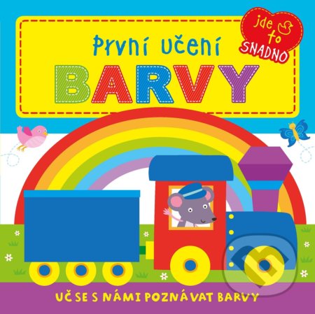 Kniha: První učení: Barvy (Egmont ČR). Egmont ČR, 2018 Kniha: První učení: Barvy (Egmont ČR). Egmont ČR, 2018