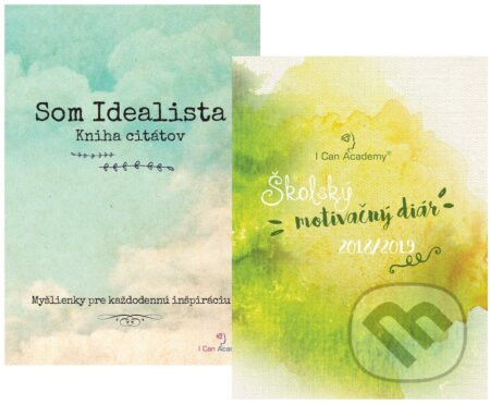 Kniha: Som Idealista + Školský motivačný diár 2018/2019 (I Can Academy). I Can Academy Kniha: Som Idealista + Školský motivačný diár 2018/2019 (I Can Academy). I Can Academy
