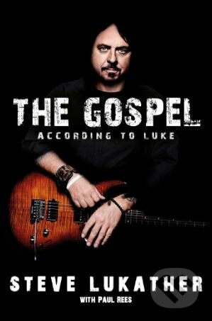 Kniha: The Gospel According to Luke (Steve Lukather). Post Hill, 2018 Kniha: The Gospel According to Luke (Steve Lukather). Post Hill, 2018