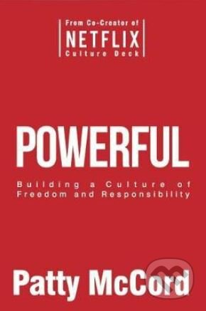 Kniha: Powerful (Patty McCord). Missionday, 2018 Kniha: Powerful (Patty McCord). Missionday, 2018