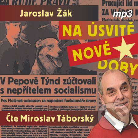 Audiokniha: Na úsvitě nové doby (Jaroslav Žák). Tebenas, 2018 Audiokniha: Na úsvitě nové doby (Jaroslav Žák). Tebenas, 2018