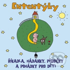 Audiokniha: Ententýky - říkadla, hádanky a rozpočítadla pro nejmenší (Eduard Petiška, František Halas, František Hrubín, Hanuš Polák, Jan Vodňanský, Jaroslav Seifert, Jiří Žáček, Josef Čapek, Josef Kožíšek, Josef Václav Sládek, Karel Václav Rais, Václav Čtvrtek a Věra Provazníková). Supraphon, 2006 Audiokniha: Ententýky - říkadla, hádanky a rozpočítadla pro nejmenší (Eduard Petiška, František Halas, František Hrubín, Hanuš Polák, Jan Vodňanský, Jaroslav Seifert, Jiří Žáček, Josef Čapek, Josef Kožíšek, Josef Václav Sládek, Karel Václav Rais, Václav Čtvrtek a Věra Provazníková). Supraphon, 2006