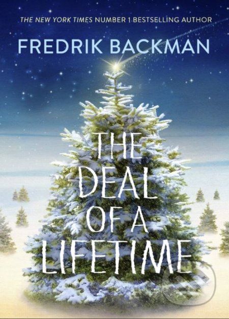 Kniha: The Deal of a Lifetime (Fredrik Backman). Michael Joseph, 2018 Kniha: The Deal of a Lifetime (Fredrik Backman). Michael Joseph, 2018