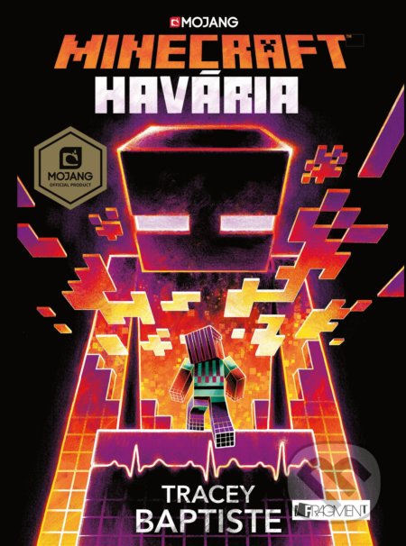 Kniha: Minecraft: Havária (Tracey Baptiste). Fragment, 2018 Kniha: Minecraft: Havária (Tracey Baptiste). Fragment, 2018