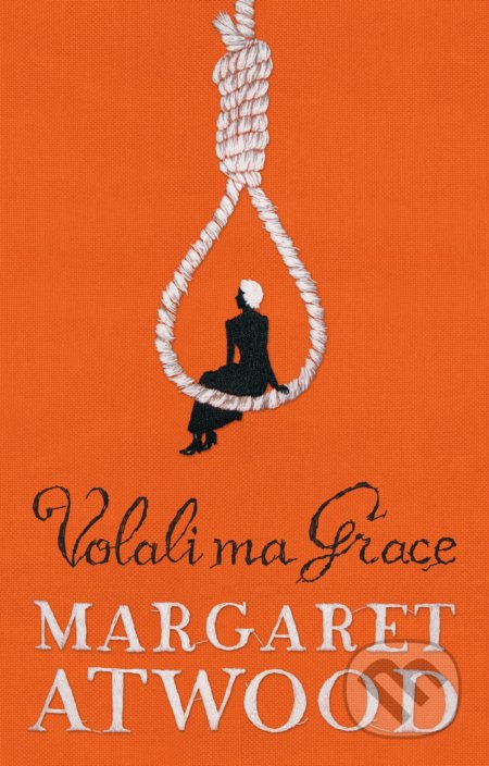 Kniha: Volali ma Grace (Margaret Atwood), 2020 Kniha: Volali ma Grace (Margaret Atwood), 2020