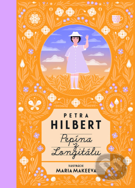 Kniha: Pepína z Longitálu (Petra Hilbert). Slovart, 2018 Kniha: Pepína z Longitálu (Petra Hilbert). Slovart, 2018