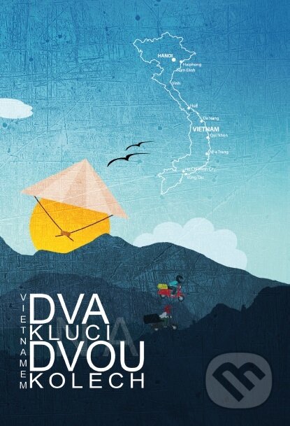 Kniha: Dva kluci na dvou kolech (Petr Čada). Tribun EU, 2018 Kniha: Dva kluci na dvou kolech (Petr Čada). Tribun EU, 2018