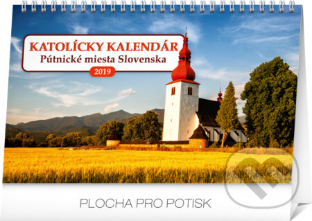 Katolícky kalendár 2019 - Pútnické miesta Slovenska, Presco Group, 2018