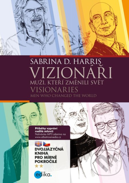 Kniha: Vizionáři / Visionaries (Sabrina D. Harris). Edika, 2018 Kniha: Vizionáři / Visionaries (Sabrina D. Harris). Edika, 2018
