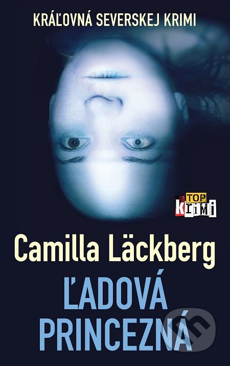 E-kniha: Ľadová princezná (Camilla Läckberg). Slovart, 2018 E-kniha: Ľadová princezná (Camilla Läckberg). Slovart, 2018