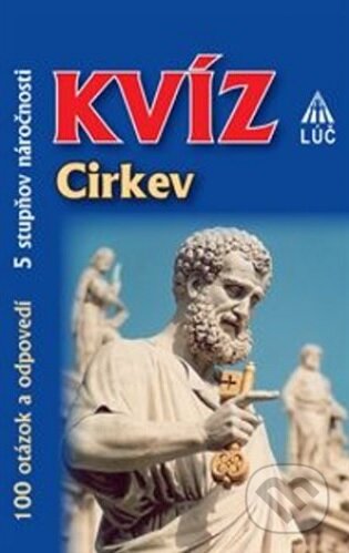 Kniha: Kvíz: Cirkev (Mária Vojtylová). Lúč, 2012 Kniha: Kvíz: Cirkev (Mária Vojtylová). Lúč, 2012