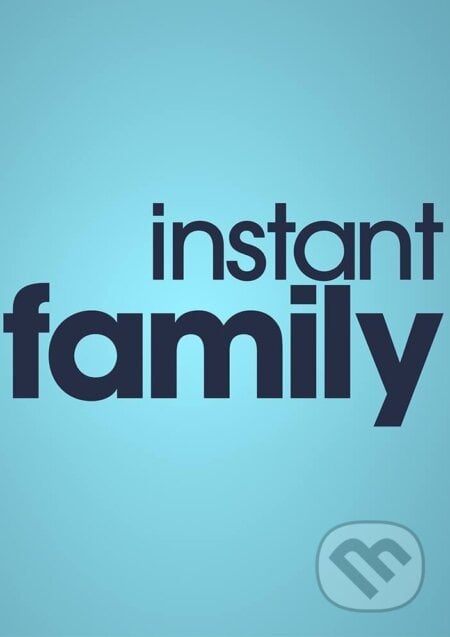 Instant Family - Sean Anders, , 2019