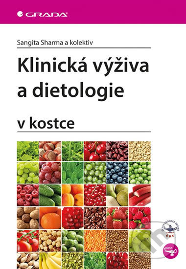 Kniha: Klinická výživa a dietologie v kostce (Sangita Sharma). Grada, 2018 Kniha: Klinická výživa a dietologie v kostce (Sangita Sharma). Grada, 2018