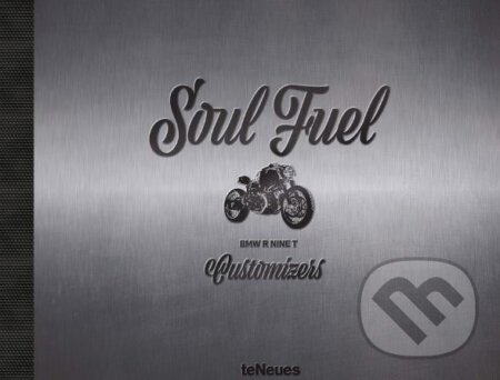 Kniha: Soul Fuel (Dirk Mangartz). Te Neues, 2018 Kniha: Soul Fuel (Dirk Mangartz). Te Neues, 2018