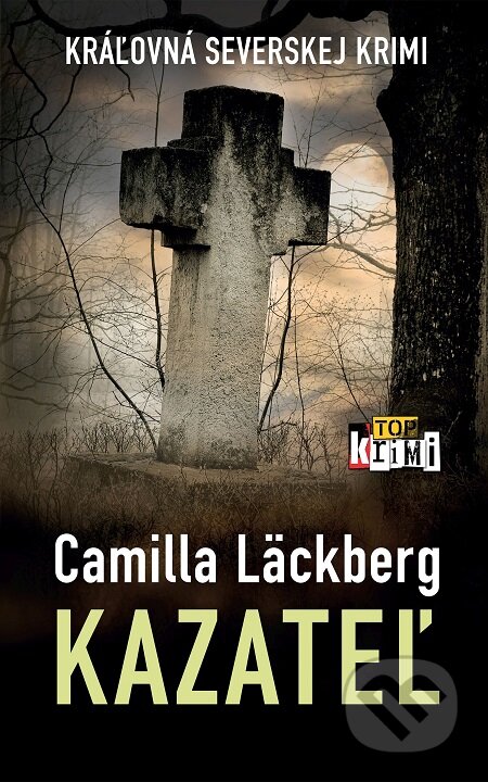 E-kniha: Kazateľ (Camilla Läckberg). Slovart, 2018 E-kniha: Kazateľ (Camilla Läckberg). Slovart, 2018